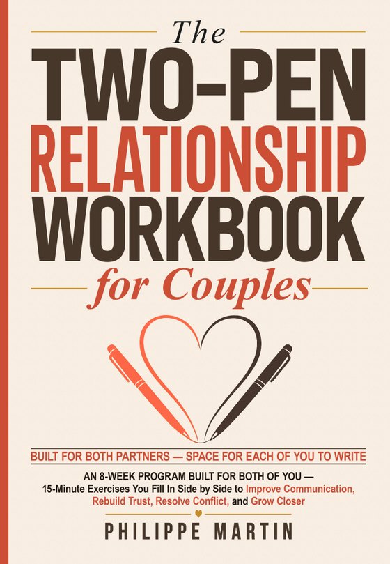Cover of The Two-Pen Relationship Workbook for Couples by Philippe Martin